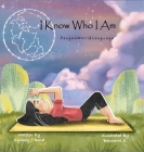 From Heaven to Earth I Know Who I Am By Sydney J. Bond, Bannarot Sangiampornpanich (Illustrator) Cover Image