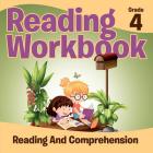 Grade 4 Reading Workbook: Reading And Comprehension (Reading Books) By Baby Professor Cover Image