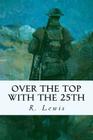 Over the top with the 25th By R. Lewis Cover Image