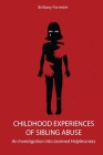 Childhood Experiences of Sibling Abuse: An Investigation into Learned Helplessness Cover Image