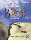 Focus On Elementary Biology Student Textbook 3rd Edition (softcover) By Rebecca W. Keller Cover Image