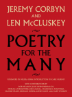 Poetry for the Many: An Anthology By Jeremy Corbyn, Len McCluskey, Karie Murphy (Introduction by) Cover Image