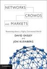 Networks, Crowds, and Markets By Jon Kleinberg, David Easley Cover Image