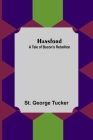 Hansford: A Tale of Bacon's Rebellion By St George Tucker Cover Image