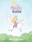 TJ and the Magic Goat By Sheryl St George Cover Image