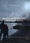 Imana Mupfana Iki? Imana Ni Data By Ildephonse Fayida Cover Image