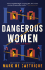Dangerous Women (Secret Lives) By Mark de Castrique Cover Image