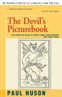 The Devil's Picturebook: The Compleat Guide to Tarot Cards: Their Origins and Their Usage By Paul Huson Cover Image