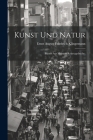 Kunst und Natur: Blätter aus meinem Reisetagebuche. Cover Image