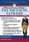 The Politically Incorrect Guide to the Founding Fathers (Politically Incorrect Guides (Audio)) By Brion McClanahan Phd, Tom Weiner (Read by) Cover Image