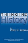 Thinking History (Teaching Concerns) By Peter N. Stearns Cover Image