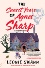 The Sunset Years of Agnes Sharp By Leonie Swann, Amy Bojang (Translated by) Cover Image