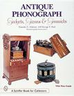 Antique Phonograph Gadgets, Gizmos, and Gimmicks (Schiffer Book for Collectors) Cover Image