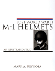Post-World War II M-1 Helmets: An Illustrated Study (Schiffer Military History) Cover Image