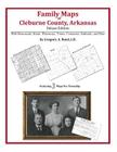 Family Maps of Cleburne County, Arkansas By Gregory a. Boyd J. D. Cover Image