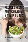 61 Asthma Meal Recipes That Will Help To Naturally Reduce Chronic and Troublesome Symptoms: Home Remedies for Asthmatic Patients By Joe Correa Cover Image