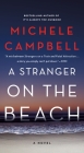 A Stranger on the Beach: A Novel By Michele Campbell Cover Image