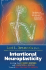 Intentional Neuroplasticity: Moving Our Nervous Systems and Educational System Toward Post-Traumatic Growth Cover Image