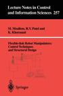 Flexible-Link Robot Manipulators: Control Techniques and Structural Design (Lecture Notes in Control and Information Sciences #257) By M. Moallem, Rajni V. Patel, K. Khorasani Cover Image