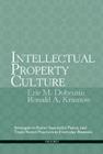 Intellectual Property Culture: Strategies to Foster Successful Patent and Trade Secret Practices in Everyday Business Cover Image