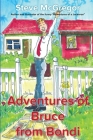 Adventures of Bruce From Bondi By Steve McGregor Cover Image