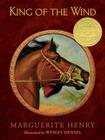 King of the Wind: The Story of the Godolphin Arabian By Marguerite Henry, Wesley Dennis (Illustrator) Cover Image