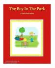 The Boy In The Park: A book about autism By Timothy Lloyd McNutt (Illustrator), Jennifer Lynn McNutt Cover Image