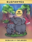 Elefantes - Dibuja Y Colorea: Libro infantil para Dibujar y Colorear - Aprende a Dibujar Lindos Elefantes - Bonito Regalo para niños y niñas a parti By Happy Days Ed Cover Image