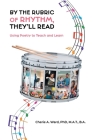 By the Rubric of Rhythm, They'll Read By Cherie A. Ward Cover Image
