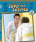 Judo and Jujitsu (Martial Arts in Action #1) By Carol Ellis Cover Image