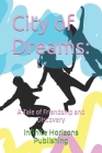 City of Dreams: A Tale of Friendship and Discovery Cover Image