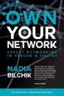 Own Your Network: Expert Networking in Person & Online By Nadia Bilchik Cover Image