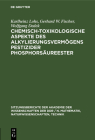 Chemisch-toxikologische Aspekte des Alkylierungsvermögens pestizider Phosphorsäureester By Karlheinz Gerhard Lohs Fischer Dedek Cover Image