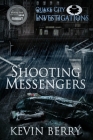 Shooting Messengers By Kevin Berry Cover Image