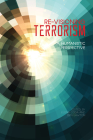 Re-Visioning Terrorism: A Humanistic Perspective By Elena Coda (Editor), Ben Lawton (Editor) Cover Image