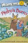 Pedro's Burro (My First I Can Read) By Alyssa Satin Capucilli, Pau Estrada (Illustrator) Cover Image