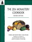 The Zen Monastery Cookbook: Recipes and Stories from a Zen Kitchen By Cheri Huber Cover Image