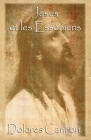 Jésus et les Esséniens By Monique Glibert, Dolores Cannon Cover Image