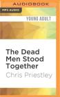 The Dead Men Stood Together Cover Image