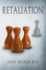 Retaliation By Amy Block Joy Cover Image
