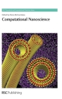 Computational Nanoscience: Rsc (RSC Theoretical and Computational Chemistry #4) Cover Image