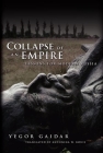 Collapse of an Empire: Lessons for Modern Russia By Yegor Gaidar Cover Image