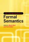 The Cambridge Handbook of Formal Semantics (Cambridge Handbooks in Language and Linguistics) Cover Image