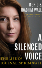 A Silenced Voice: The Life of Journalist Kim Wall Cover Image