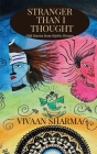 Stranger than I thought By Vivaan Sharma Cover Image