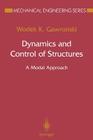 Dynamics and Control of Structures: A Modal Approach (Mechanical Engineering) Cover Image
