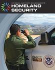 Homeland Security (21st Century Skills Library: Citizens and Their Governments) By Matt Mullins Cover Image