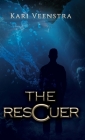 The Rescuer By Kari Veenstra Cover Image