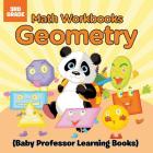Math Workbooks 3rd Grade: Geometry (Baby Professor Learning Books) Cover Image