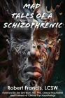 Mad Tales of a Schizophrenic By Robert Francis Cover Image